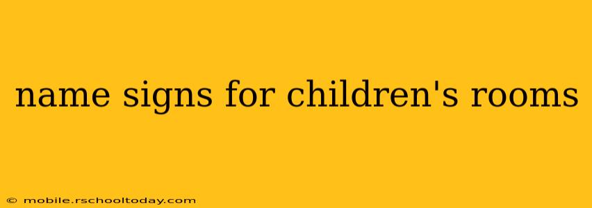 name signs for children's rooms