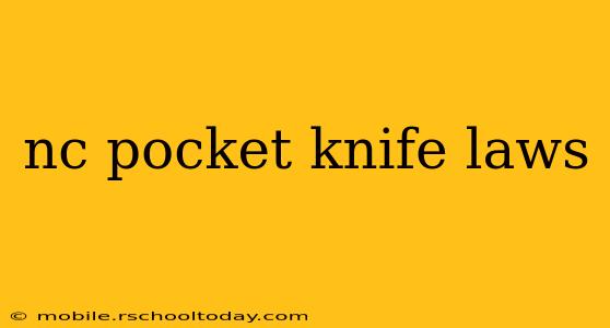 nc pocket knife laws
