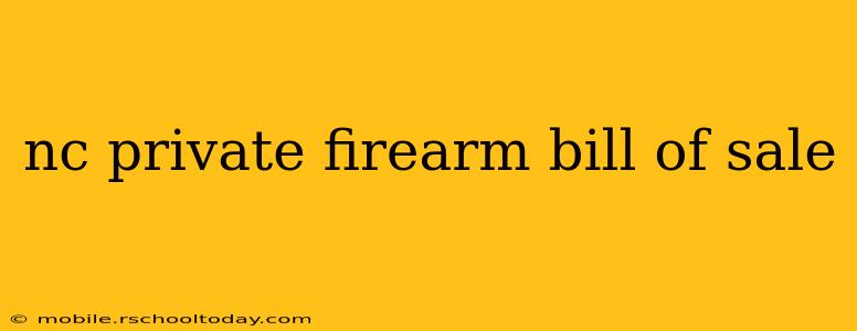nc private firearm bill of sale
