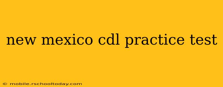 new mexico cdl practice test
