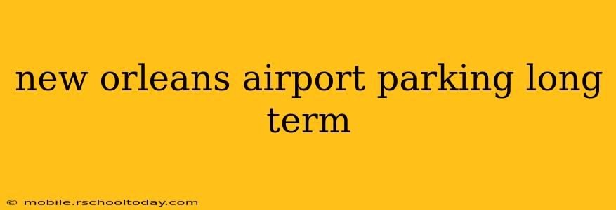 new orleans airport parking long term