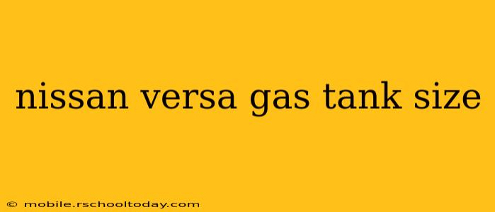 nissan versa gas tank size