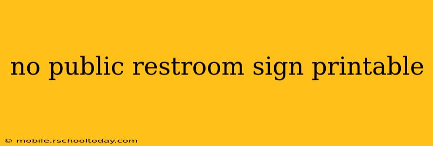 no public restroom sign printable