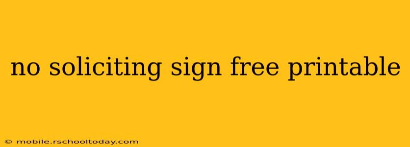 no soliciting sign free printable