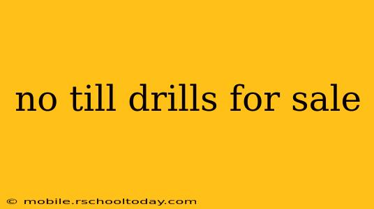 no till drills for sale