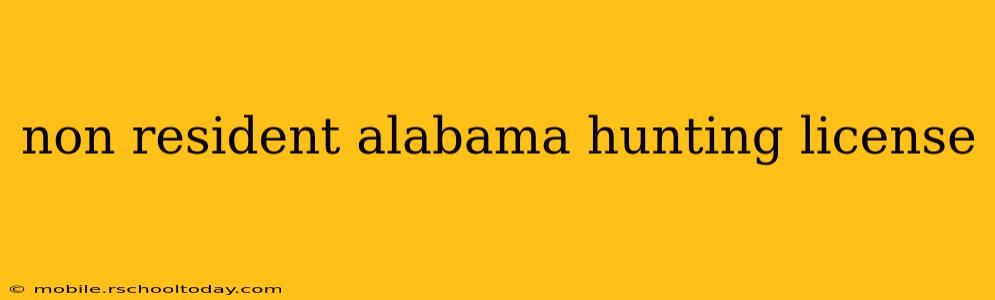 non resident alabama hunting license