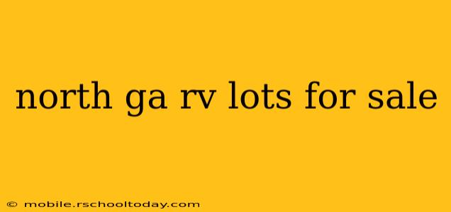north ga rv lots for sale