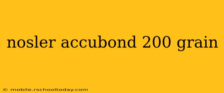 nosler accubond 200 grain