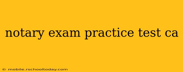 notary exam practice test ca