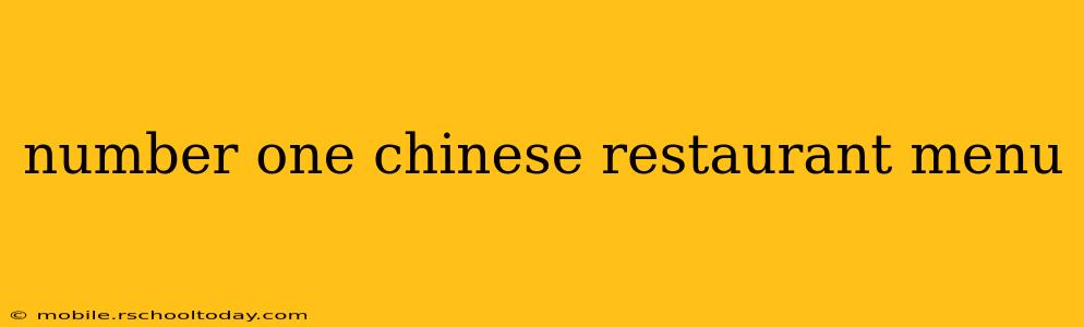 number one chinese restaurant menu