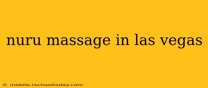 nuru massage in las vegas