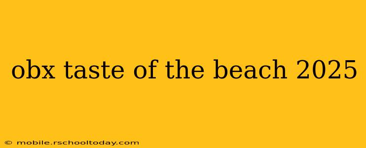 obx taste of the beach 2025