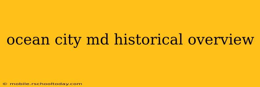 ocean city md historical overview