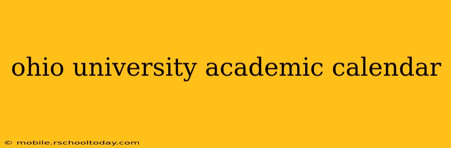 ohio university academic calendar
