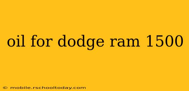 oil for dodge ram 1500