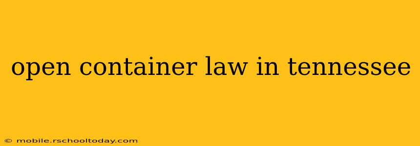 open container law in tennessee