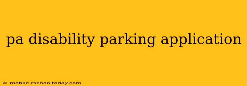 pa disability parking application
