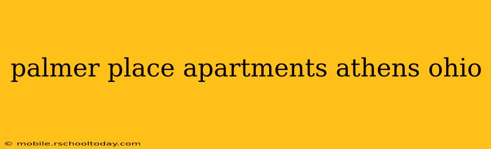 palmer place apartments athens ohio
