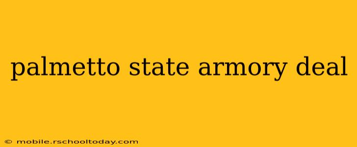 palmetto state armory deal