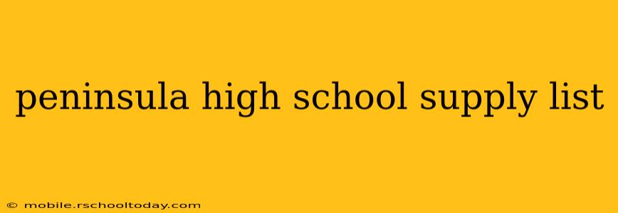 peninsula high school supply list