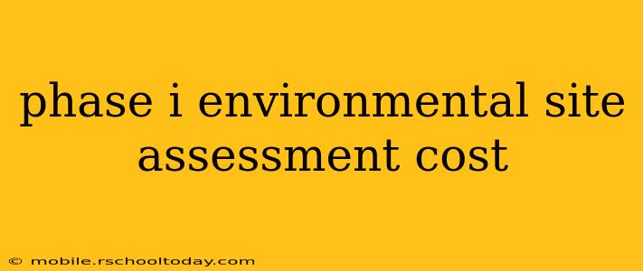 phase i environmental site assessment cost