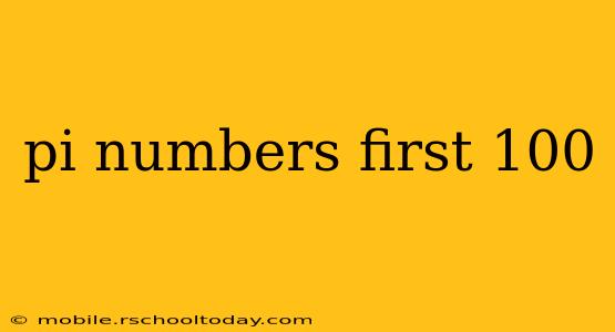 pi numbers first 100