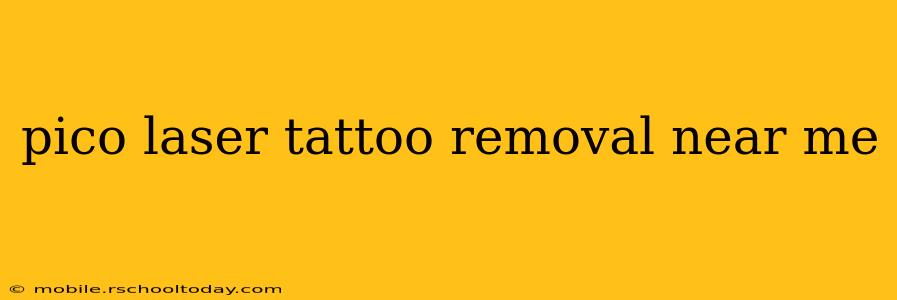 pico laser tattoo removal near me