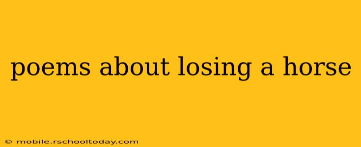 poems about losing a horse