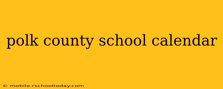 polk county school calendar