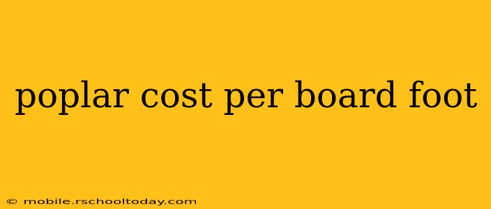 poplar cost per board foot