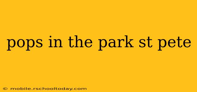pops in the park st pete