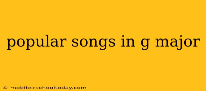 popular songs in g major