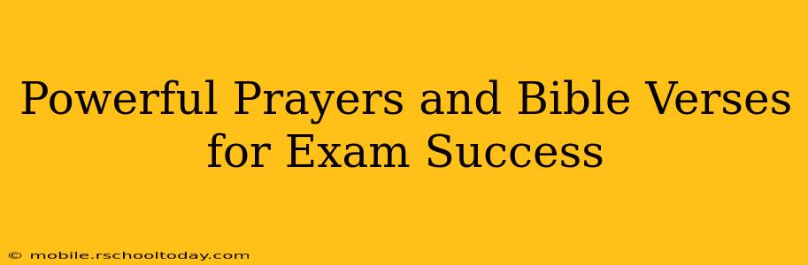 Powerful Prayers and Bible Verses for Exam Success