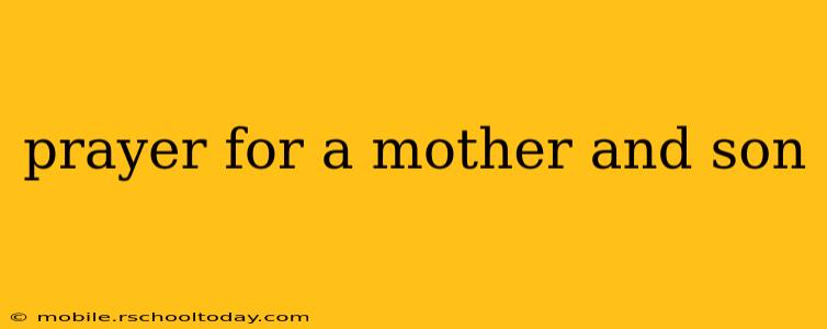 prayer for a mother and son