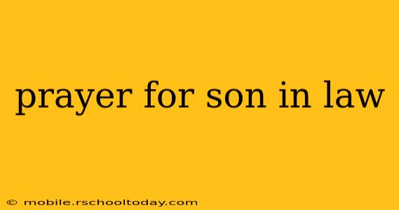 prayer for son in law