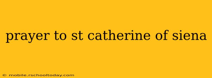 prayer to st catherine of siena