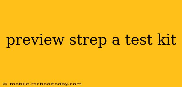 preview strep a test kit