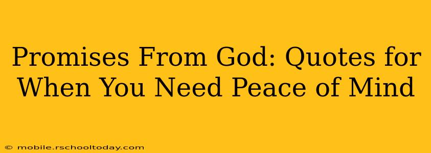 Promises From God: Quotes for When You Need Peace of Mind