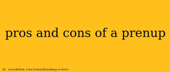 pros and cons of a prenup