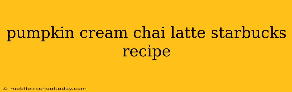 pumpkin cream chai latte starbucks recipe