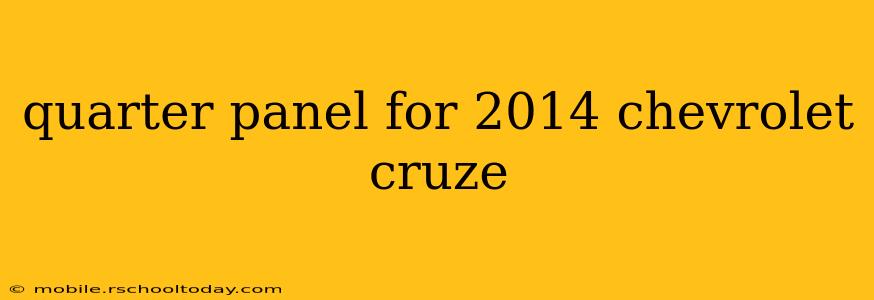 quarter panel for 2014 chevrolet cruze