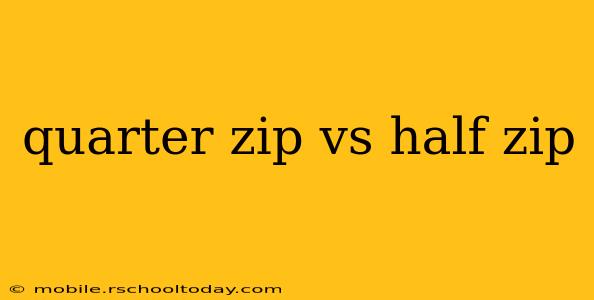 quarter zip vs half zip