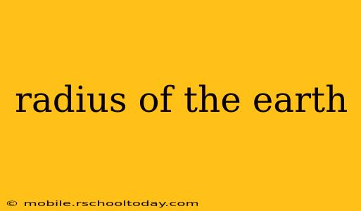 radius of the earth