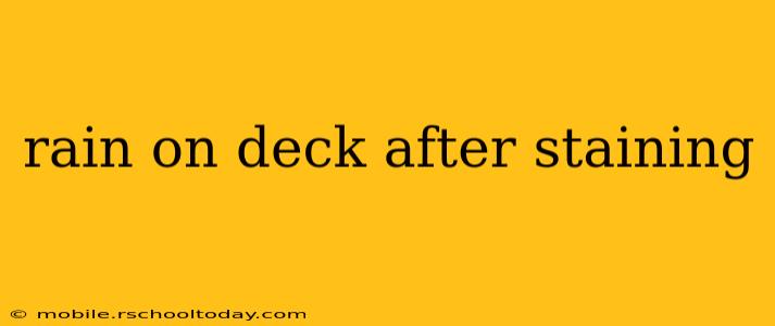 rain on deck after staining