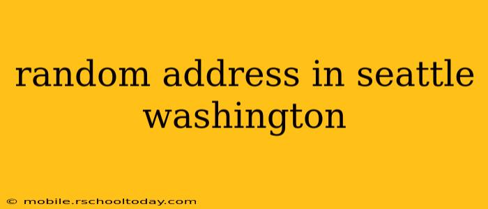 random address in seattle washington