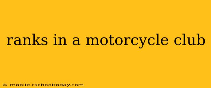 ranks in a motorcycle club