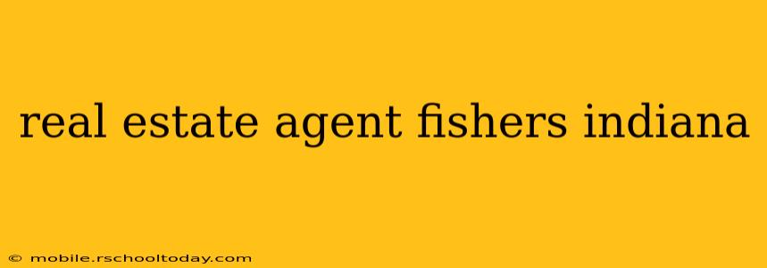 real estate agent fishers indiana