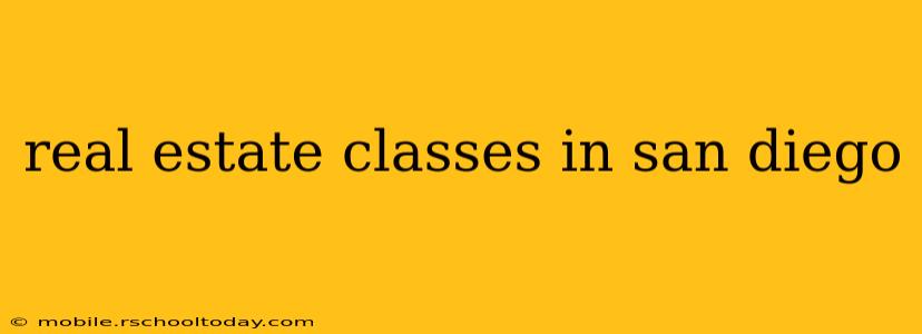real estate classes in san diego