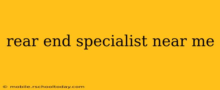 rear end specialist near me