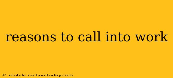 reasons to call into work